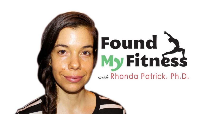 found my fitness Dr.Rhonda Patrick